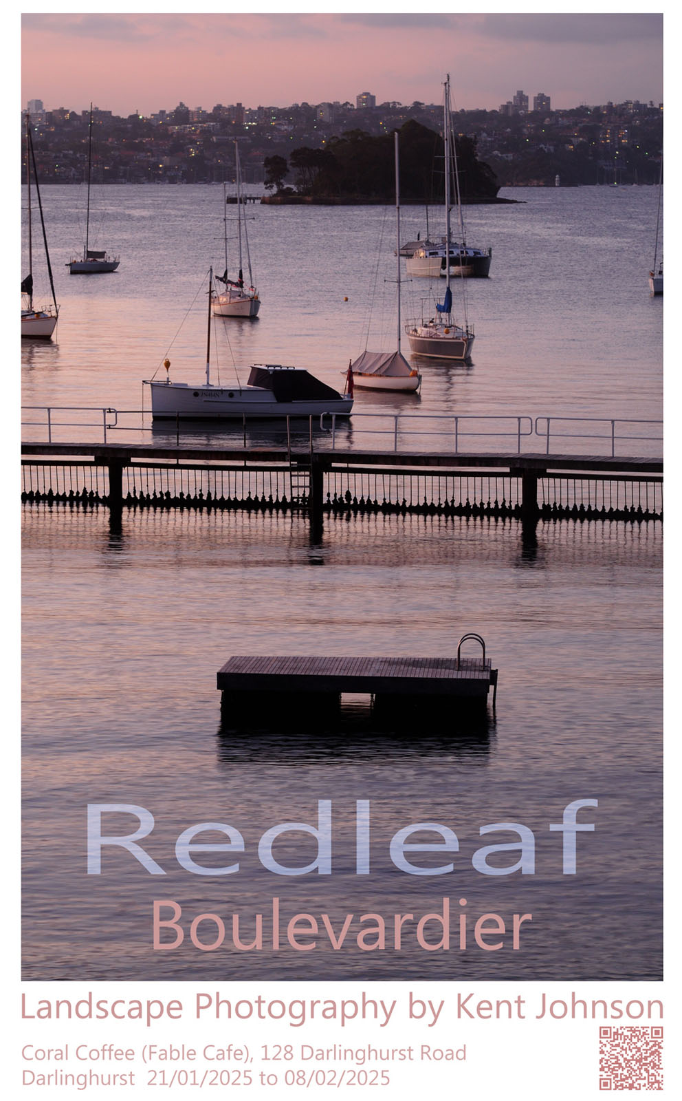 Redleaf Boulevardier flyer, Coral Coffee (Fable Cafe), 128 Darlinghurst Road Darlinghurst. 
From the 18th of January until the 8th of February 2025 - Impressions of Redleaf Sydney an exhibition of landscape photographs by Kent Johnson